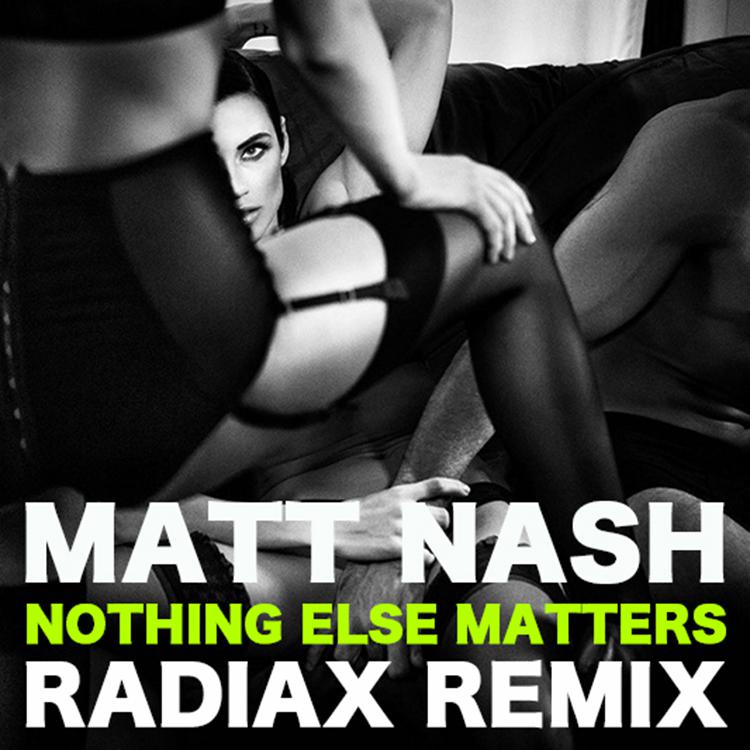 Nothing Else Matters(Radiax Future Bass Remix)