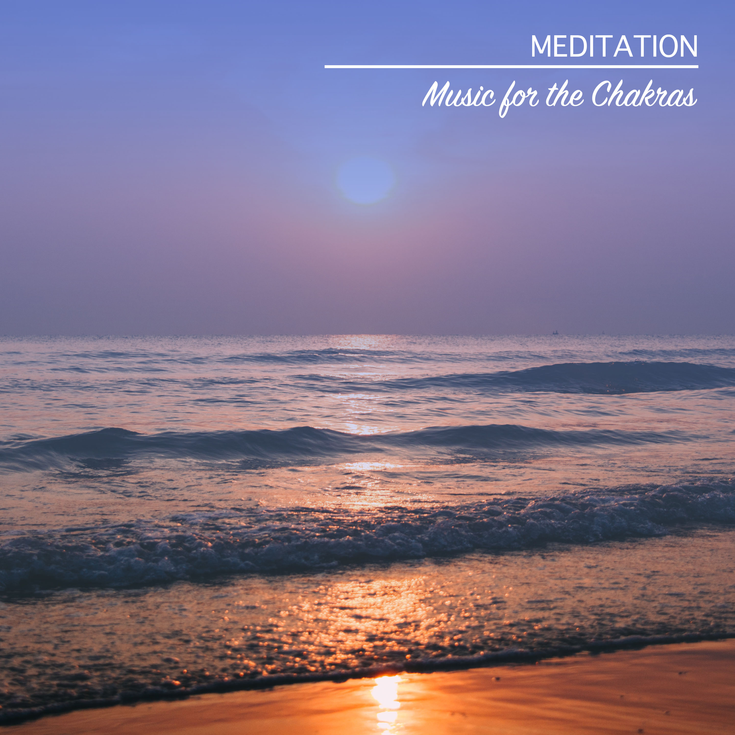 12 Meditation Specialists: Music for the Chakras