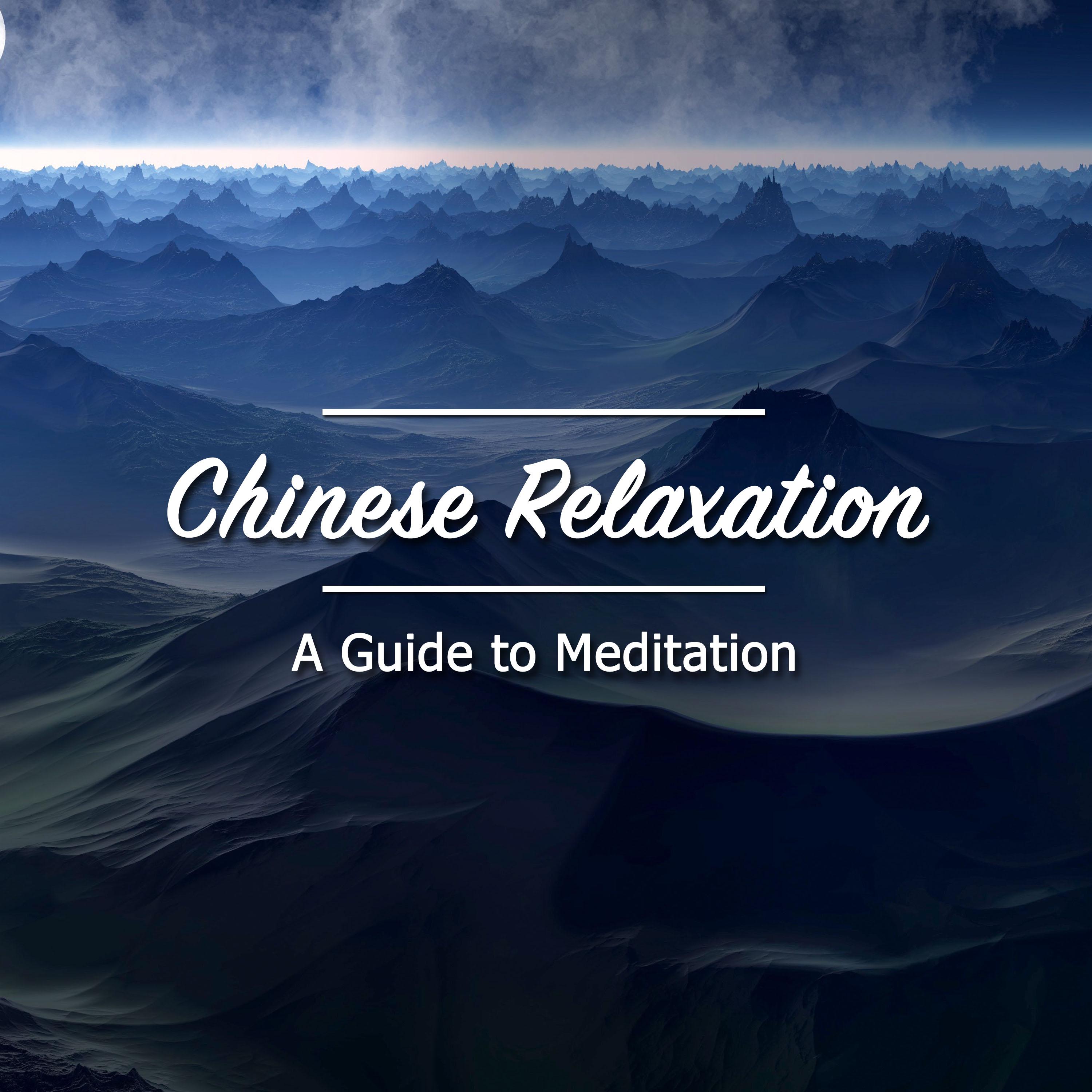 17 A Guide to Meditation: Chinese Relaxation