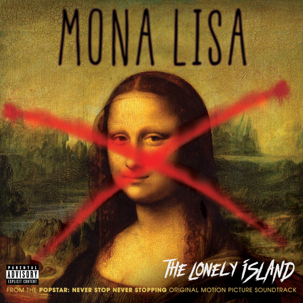 Mona Lisa (From "Popstar: Never Stop Never Stopping" Original Motion Picture Soundtrack)