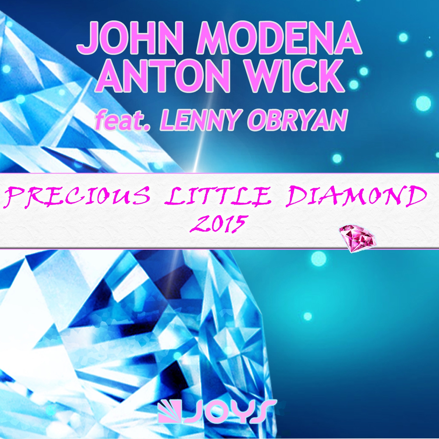 Precious Little Diamond 2015 (Radio Edit)