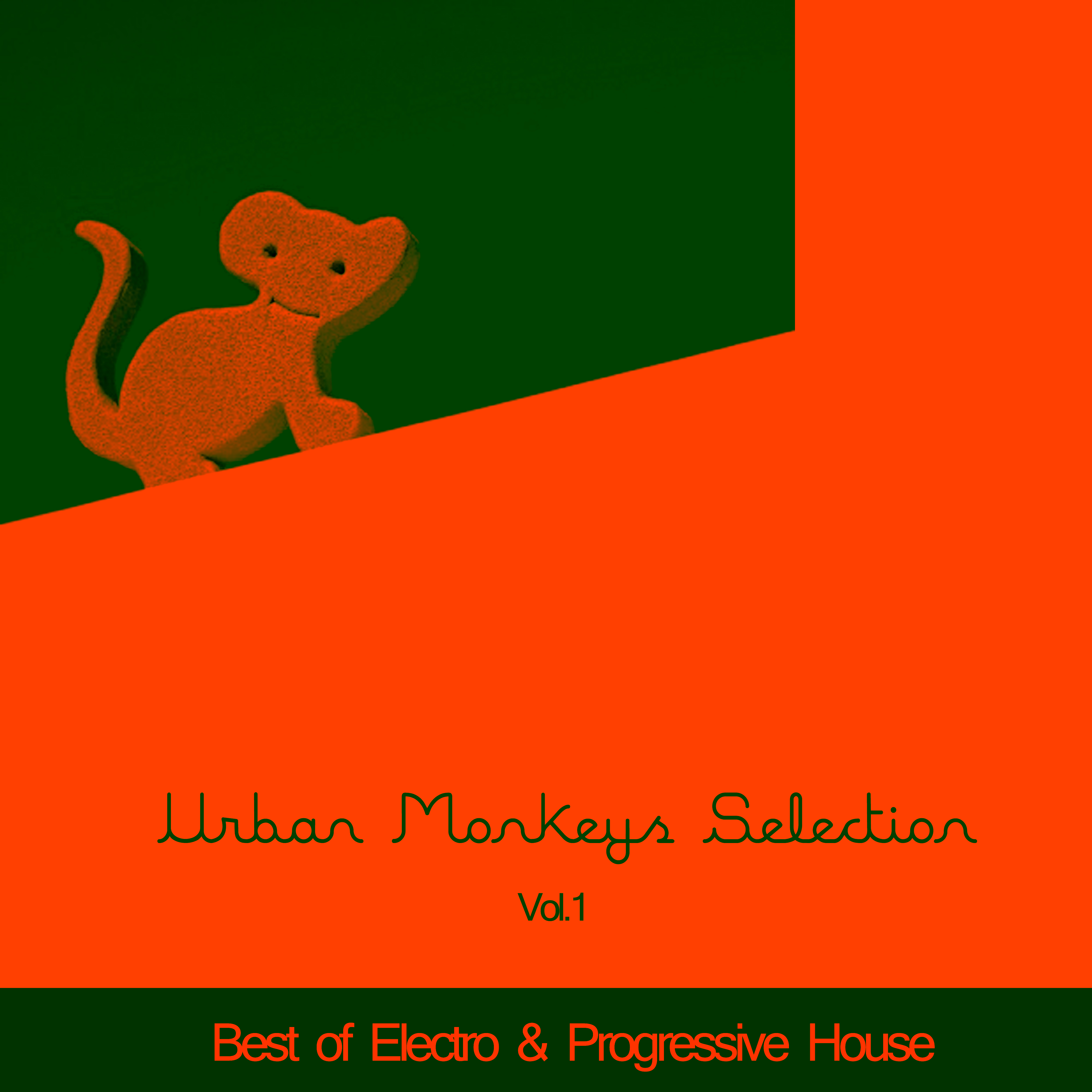 Urban Monkeys Selection, Vol.1 (Best of Electro & Progressive House)