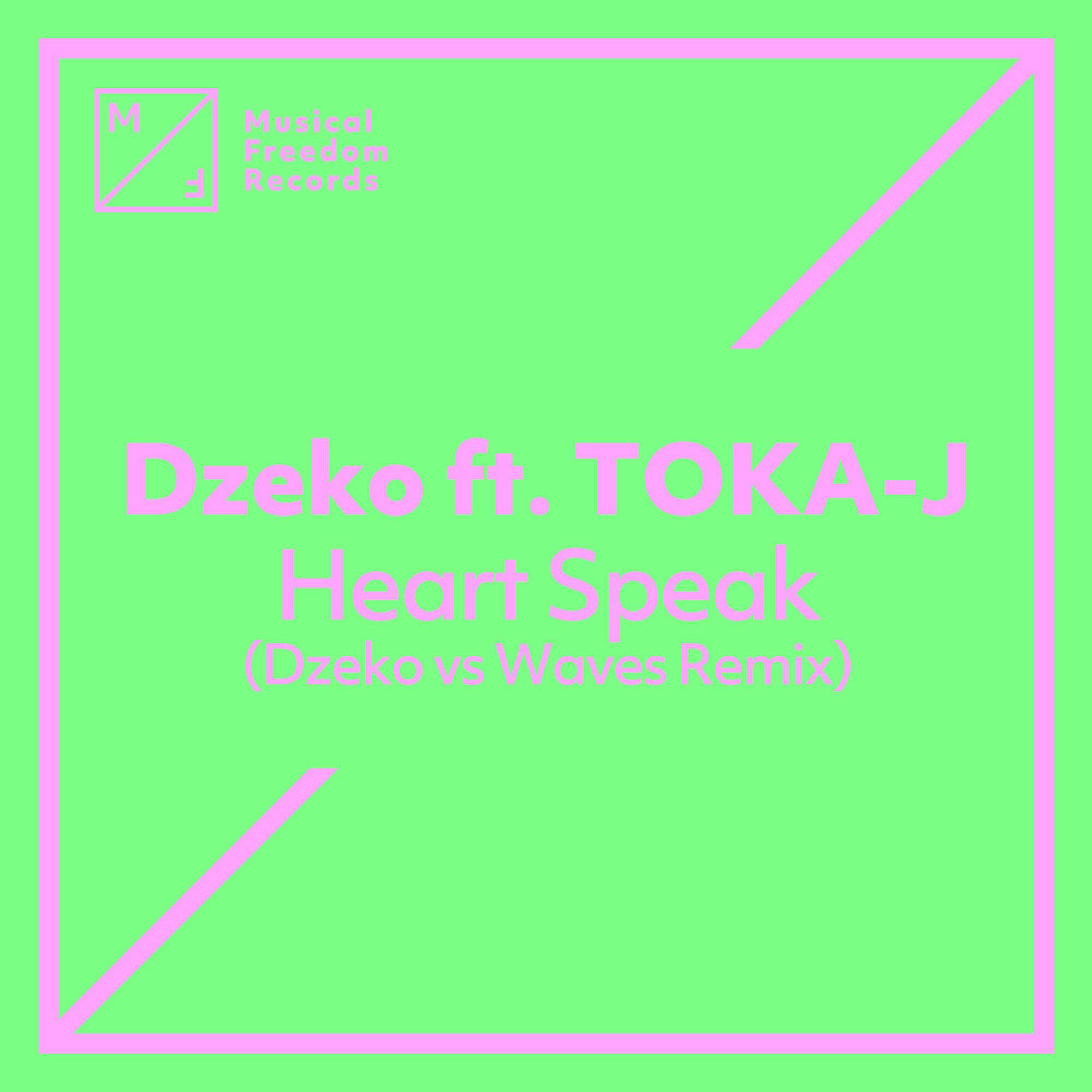 Heart Speak (Dzeko vs. Waves Remix)