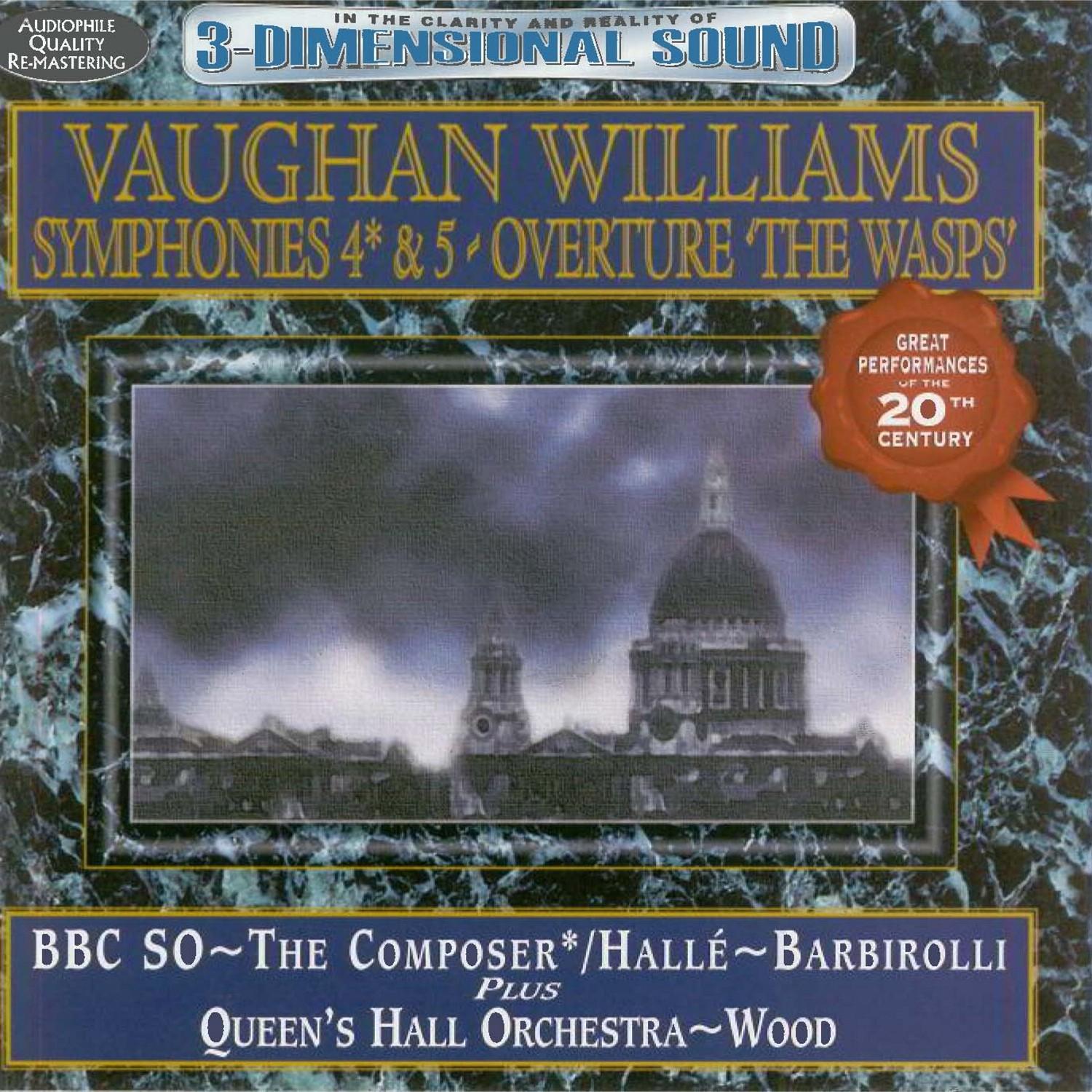 Vaughan Williams Symphonies 4 In F Minor & 5 In D Minor - Overture "The Wasps" (Digitally Remastered)