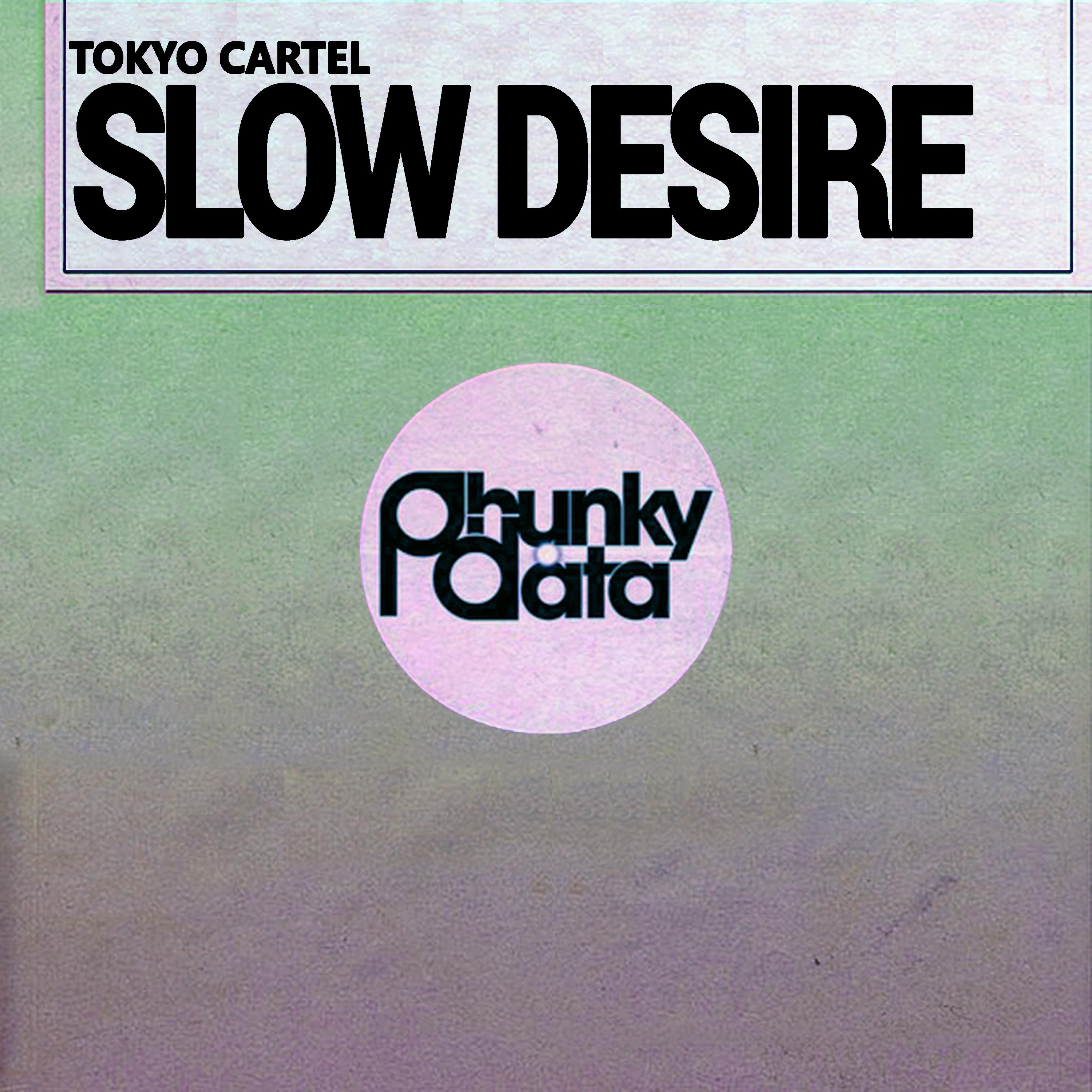 Slow Desire