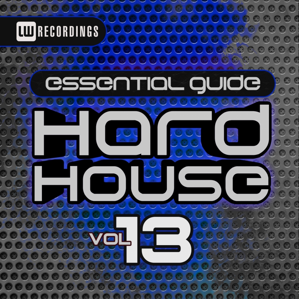 Essential Guide Hard House, Vol. 13