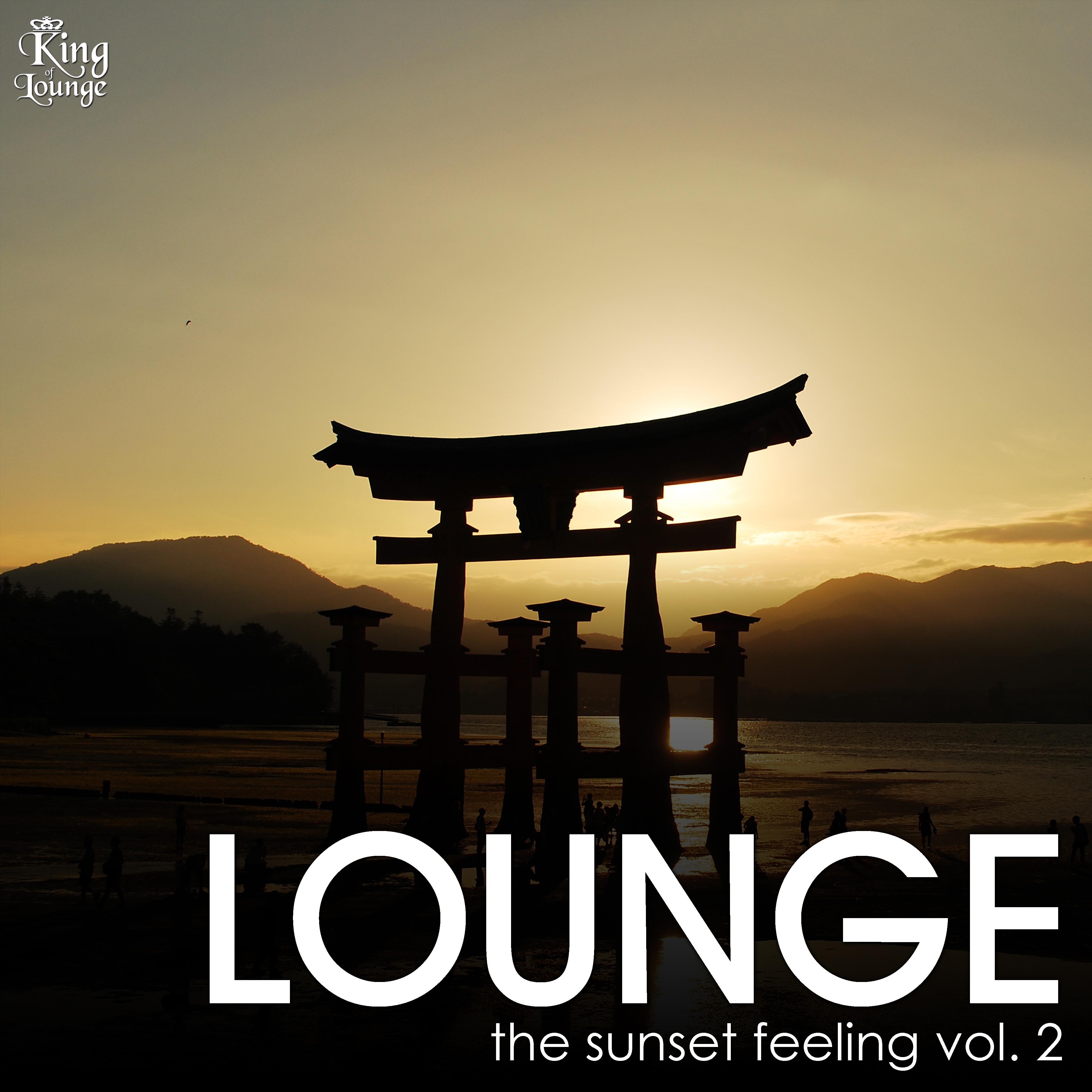 Lounge the Sunset Feeling, Vol. 2