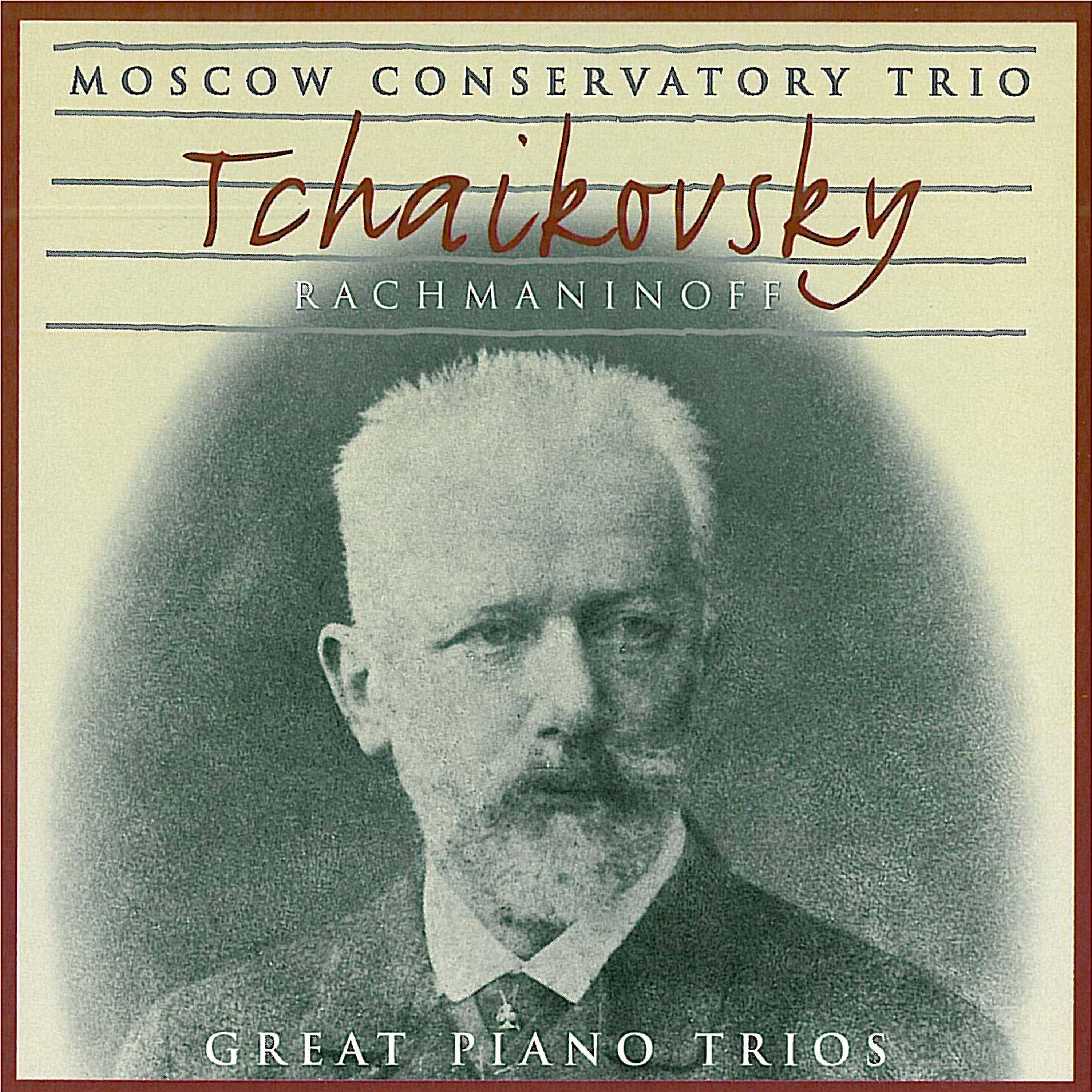 Great Piano Trios: Tchaikovsky & Rachmaninoff