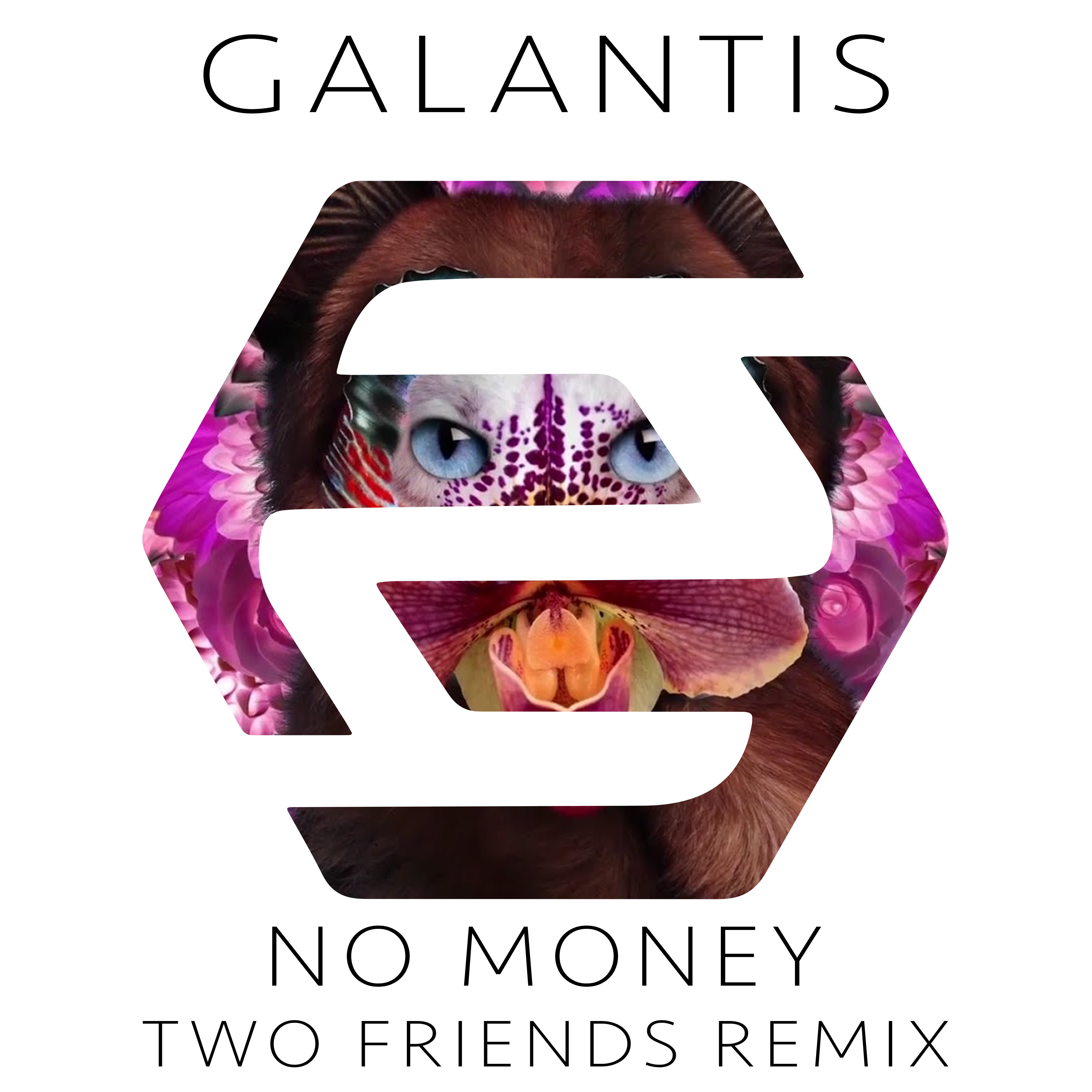 No Money (Two Friends Remix)