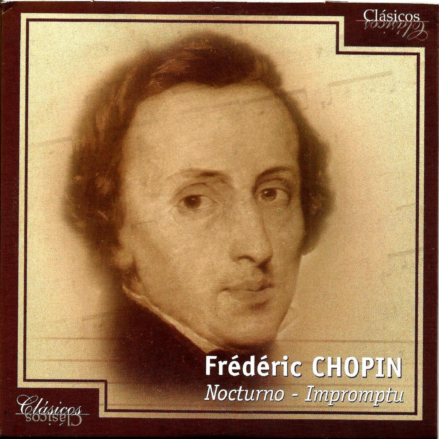 Fre de ric Chopin, Nocturno  Impromptu