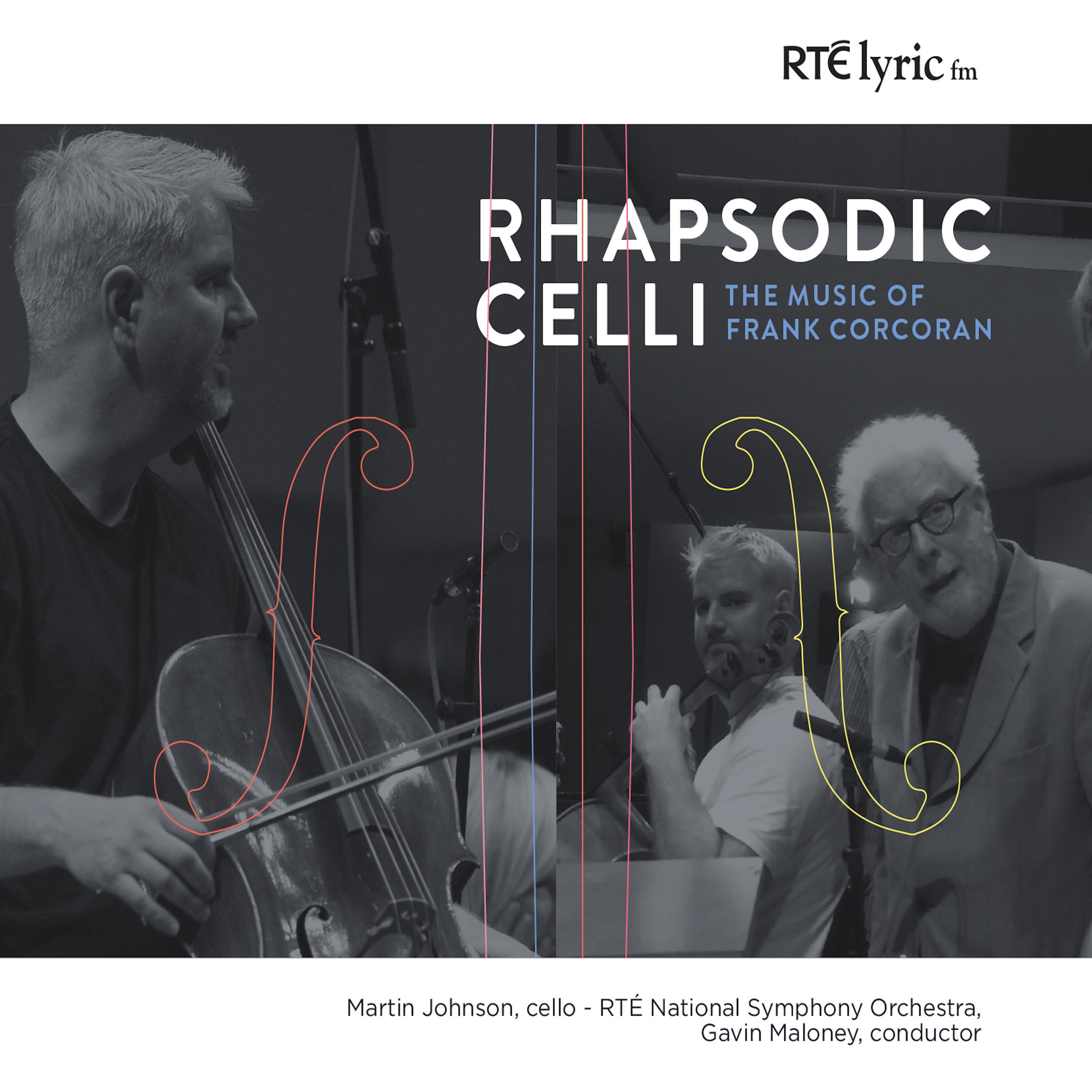 Rhapsodic Celli. The Music of Frank Corcoran.