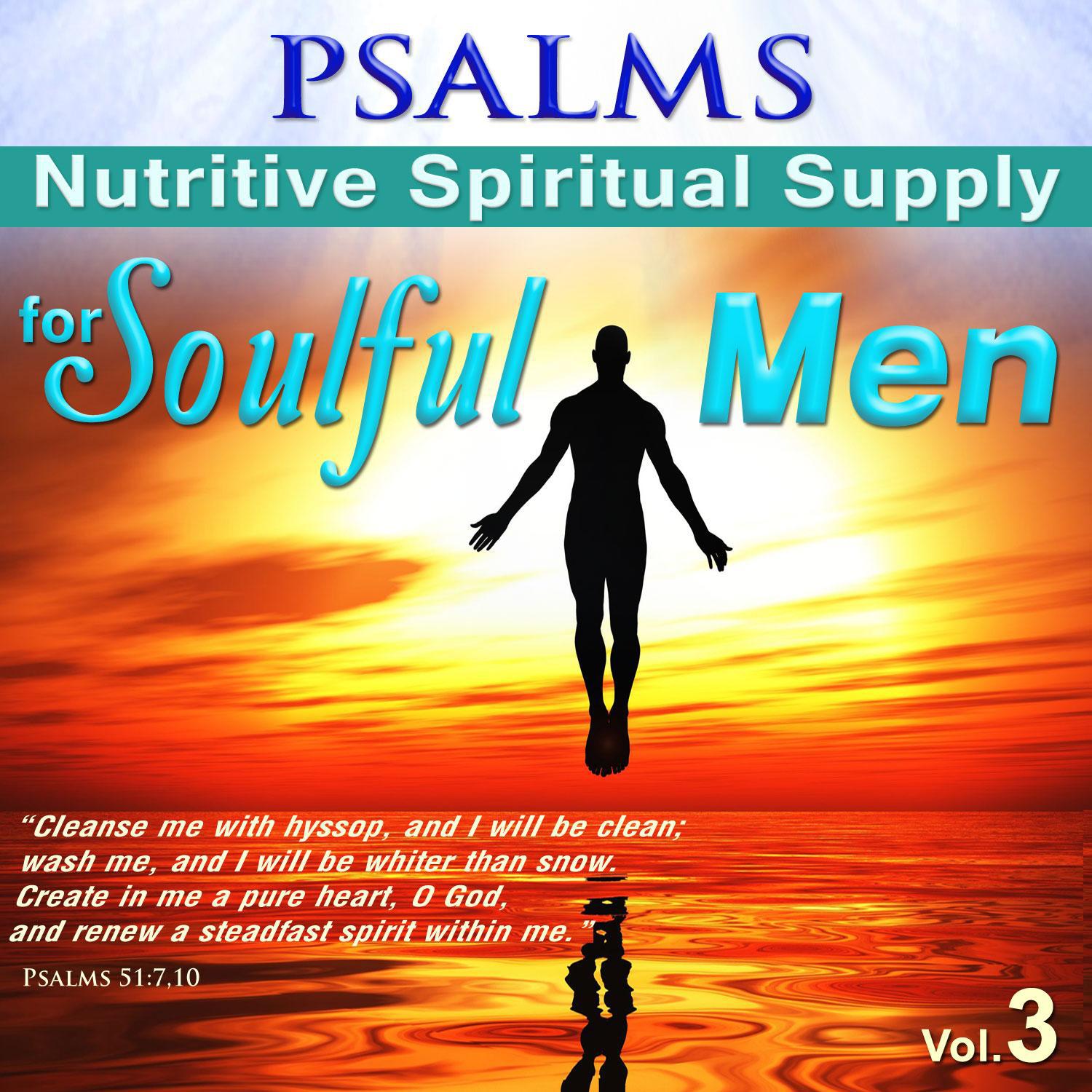 Psalms, Nutritive Spiritual Supply for Soulful Men, Vol. 3