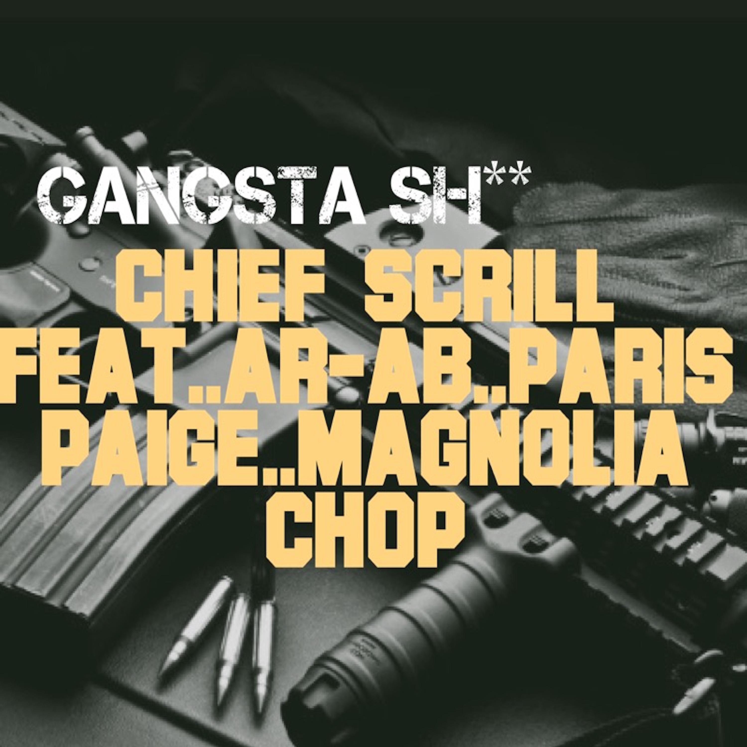Gangsta **** (feat. Ar-Ab, Paris Paige & Magnolia Chop)