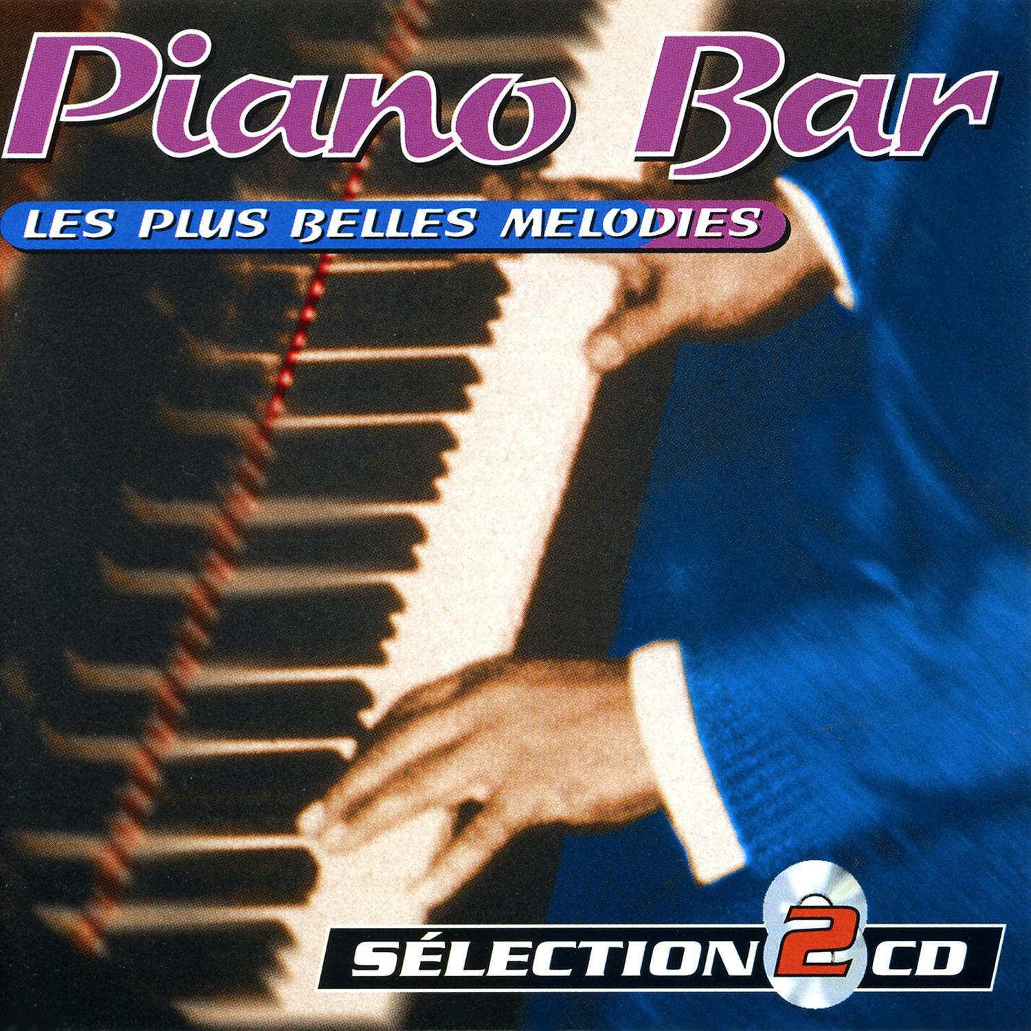 PianoBar: The Most Beautiful Songs Les Plus Belles Me lodies