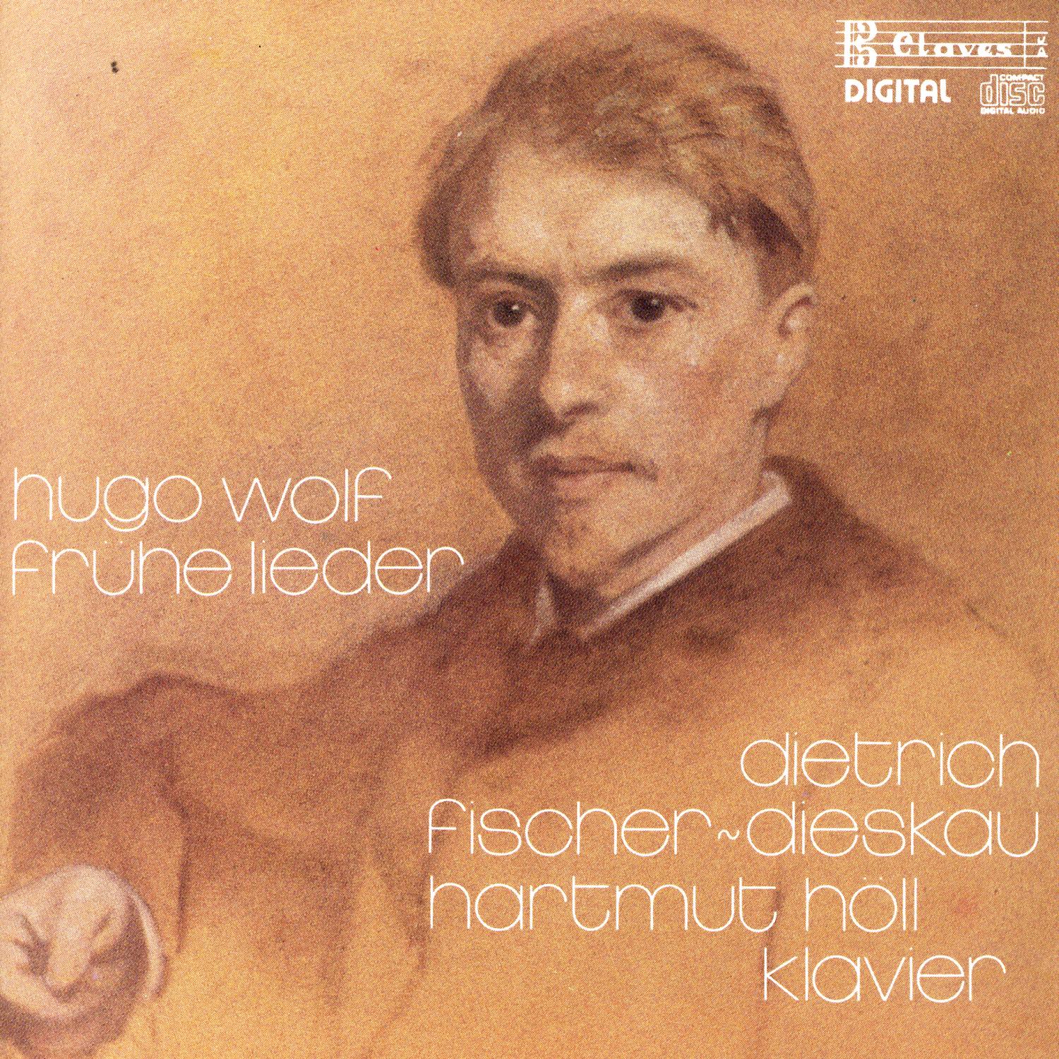 Hugo Wolf: Frü he Lieder