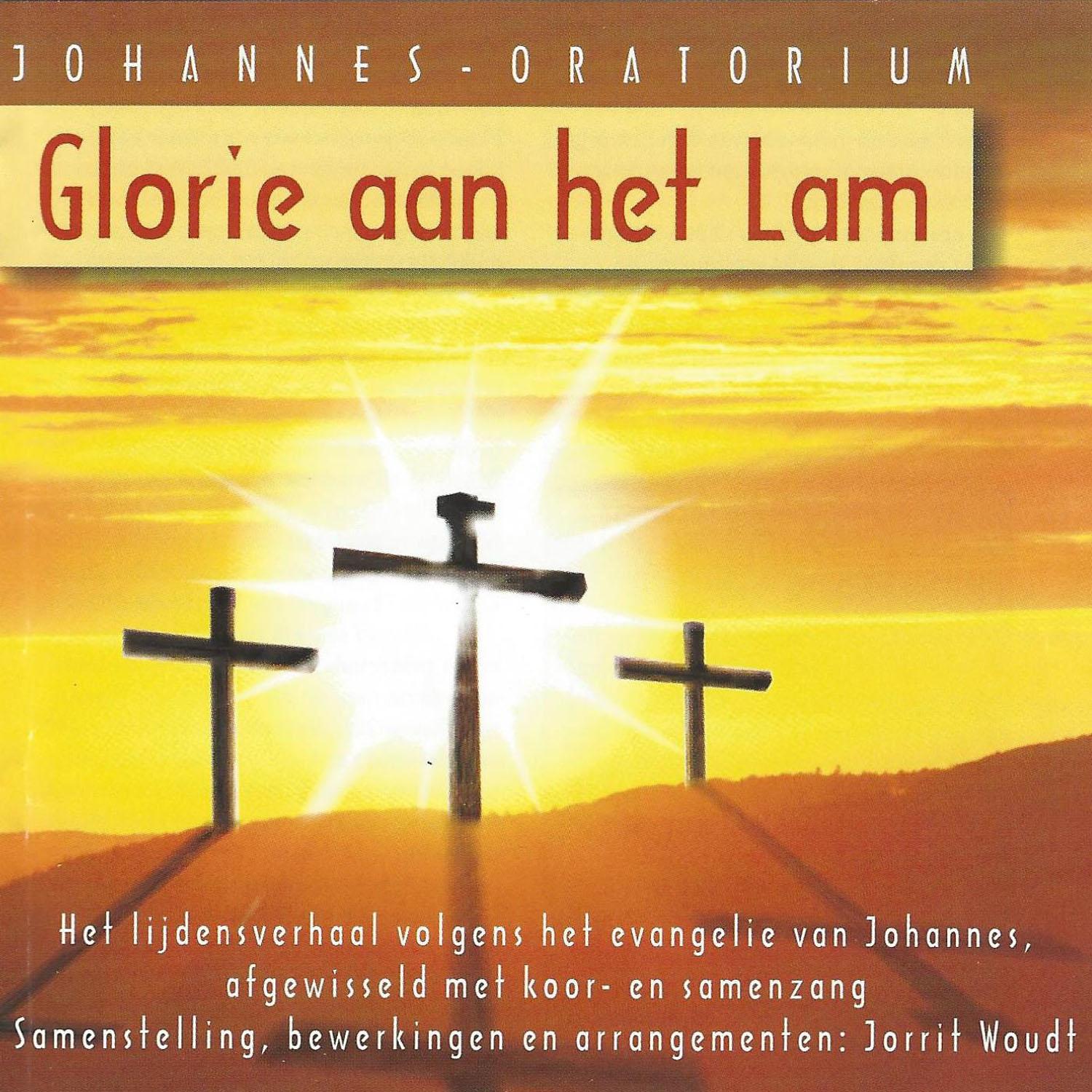 Johannes Oratorium "Glorie aan het Lam"