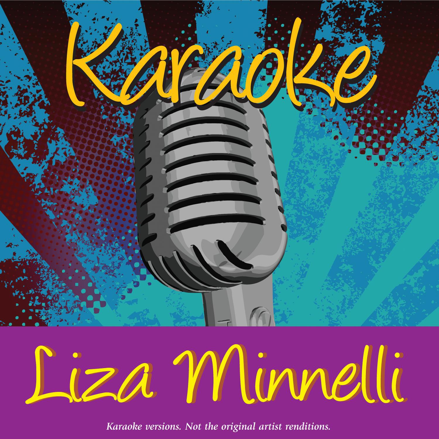 Who' s Sorry Now? In The Style Of Liza Minnelli