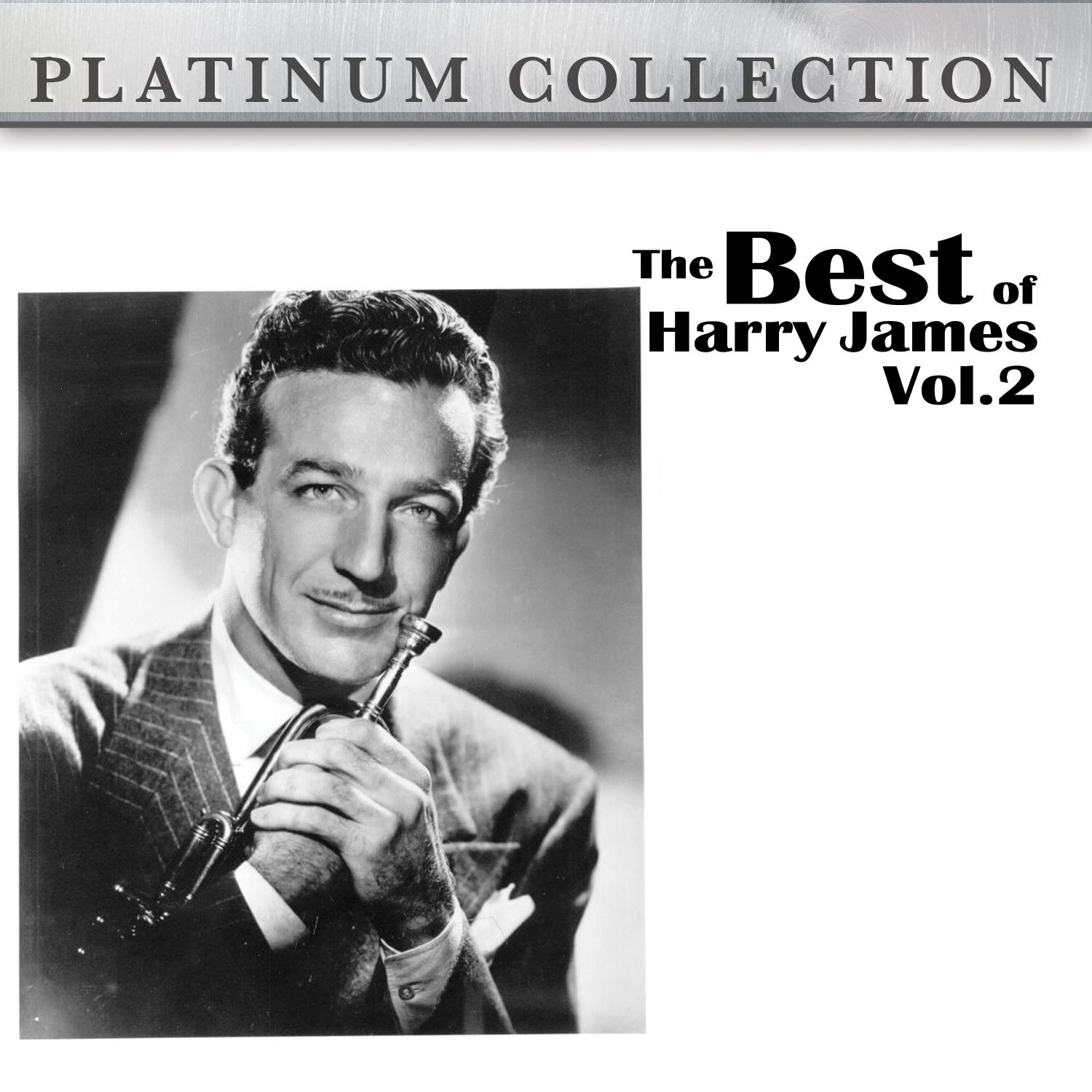 The Best of Harry James Vol. 2