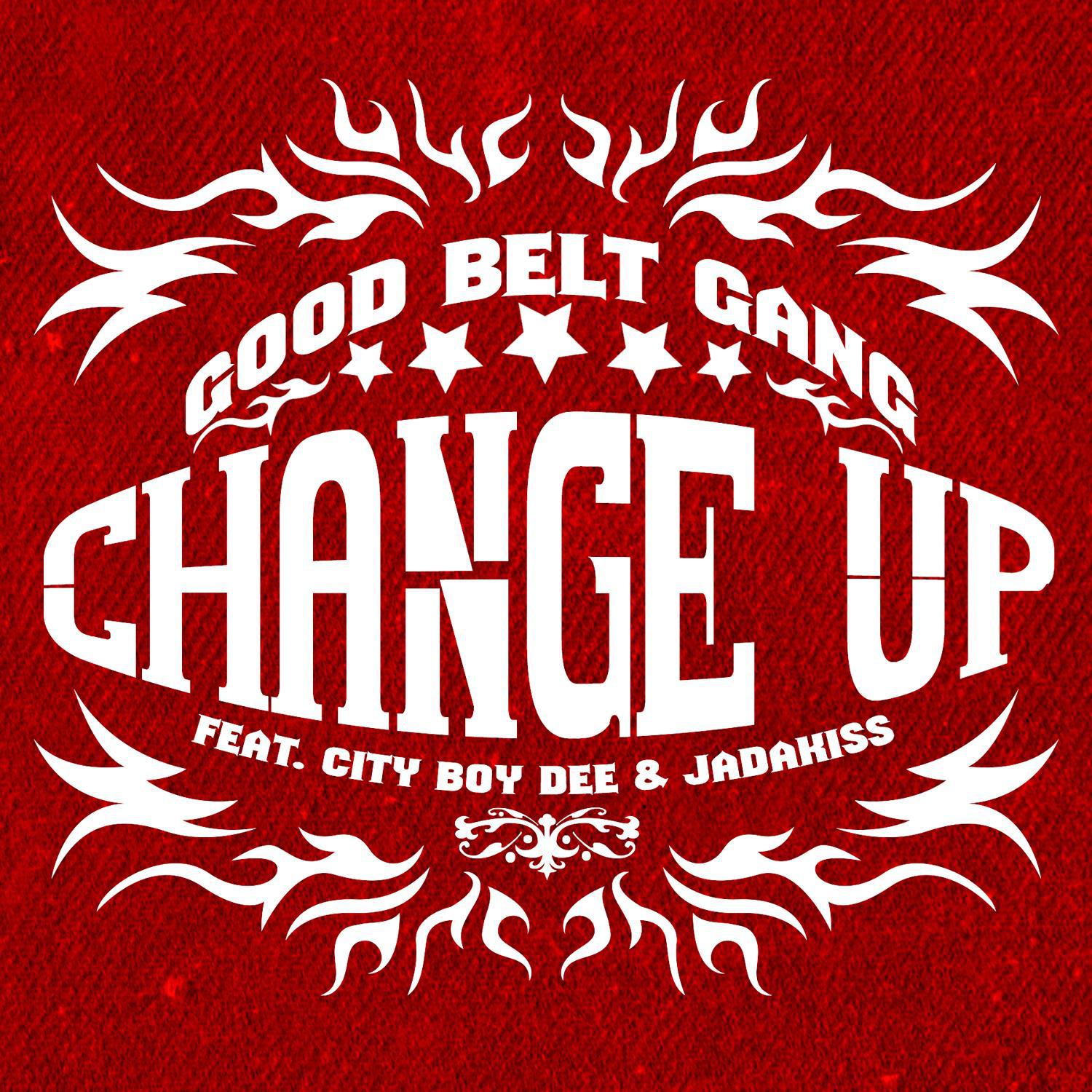 Change Up (feat. City Boy Dee & Jadakiss)