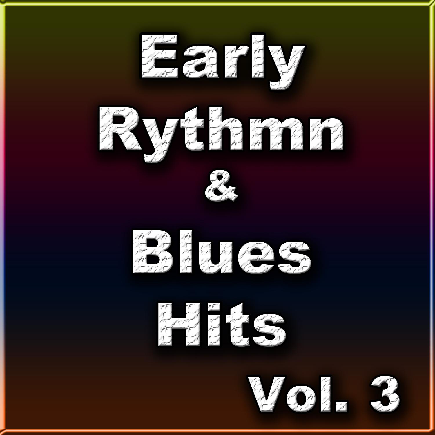 Early R&B Hits, Vol. 3