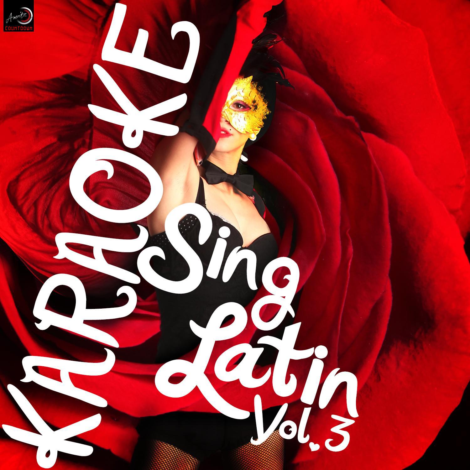 Karaoke - Sing Latin, Vol. 3