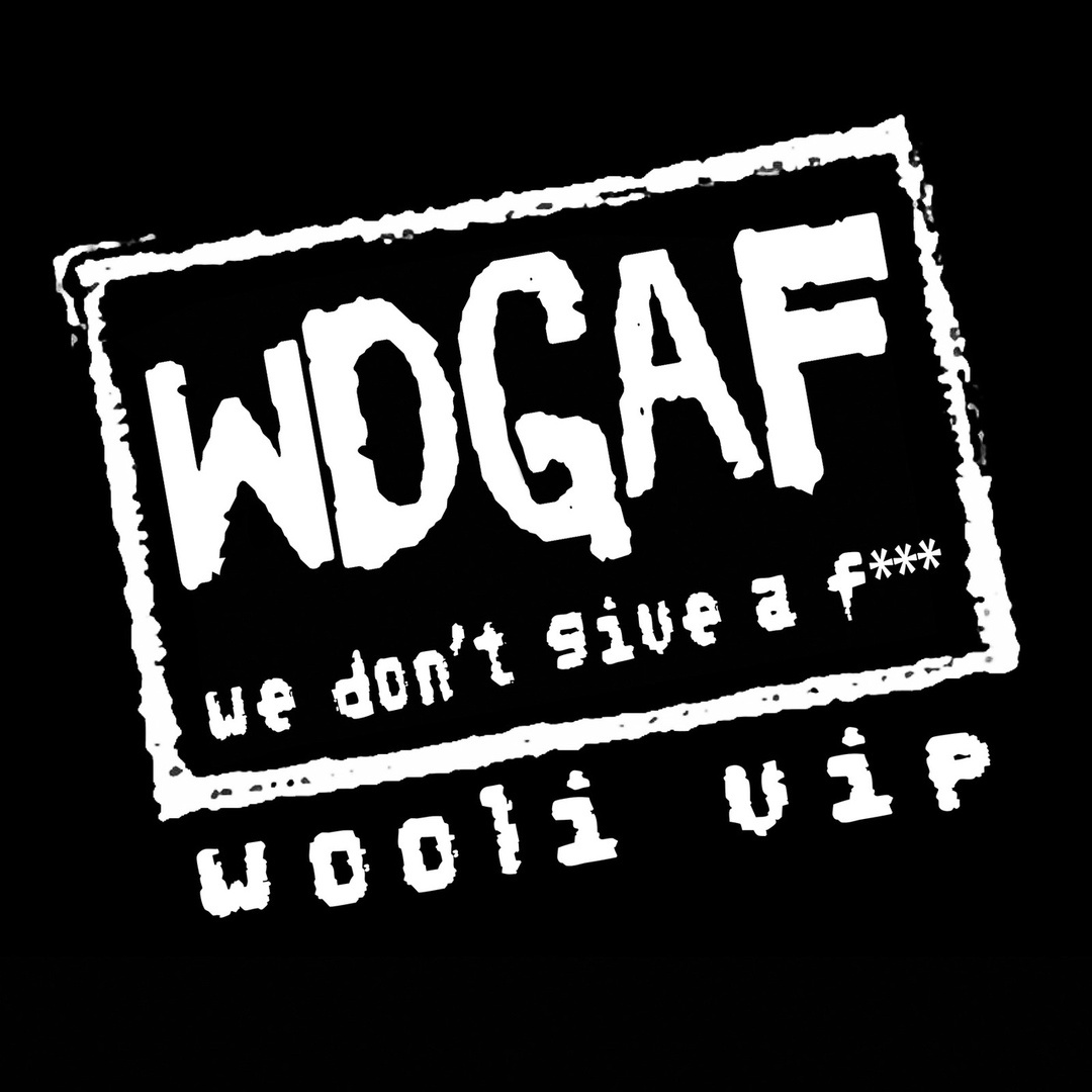 WDGAF (Wooli VIP) ft. Jay Fresh