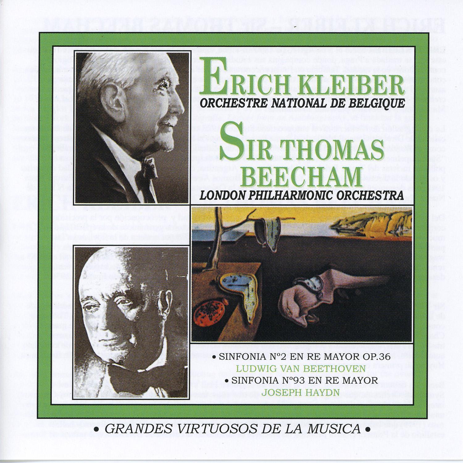 Grandes Virtuosos de la Mu sica: Erich Kleiber y Sir Thomas Beecham