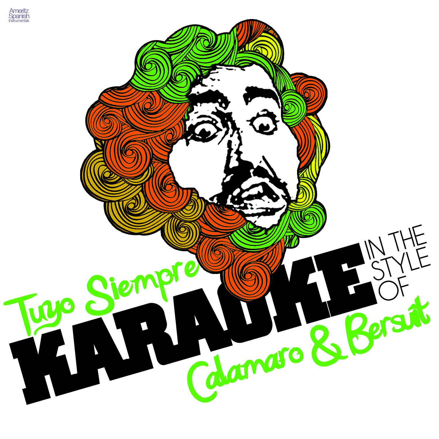 Tuyo Siempre (In the Style of Andres Calamaro & Bersuit) [Karaoke Version] - Single