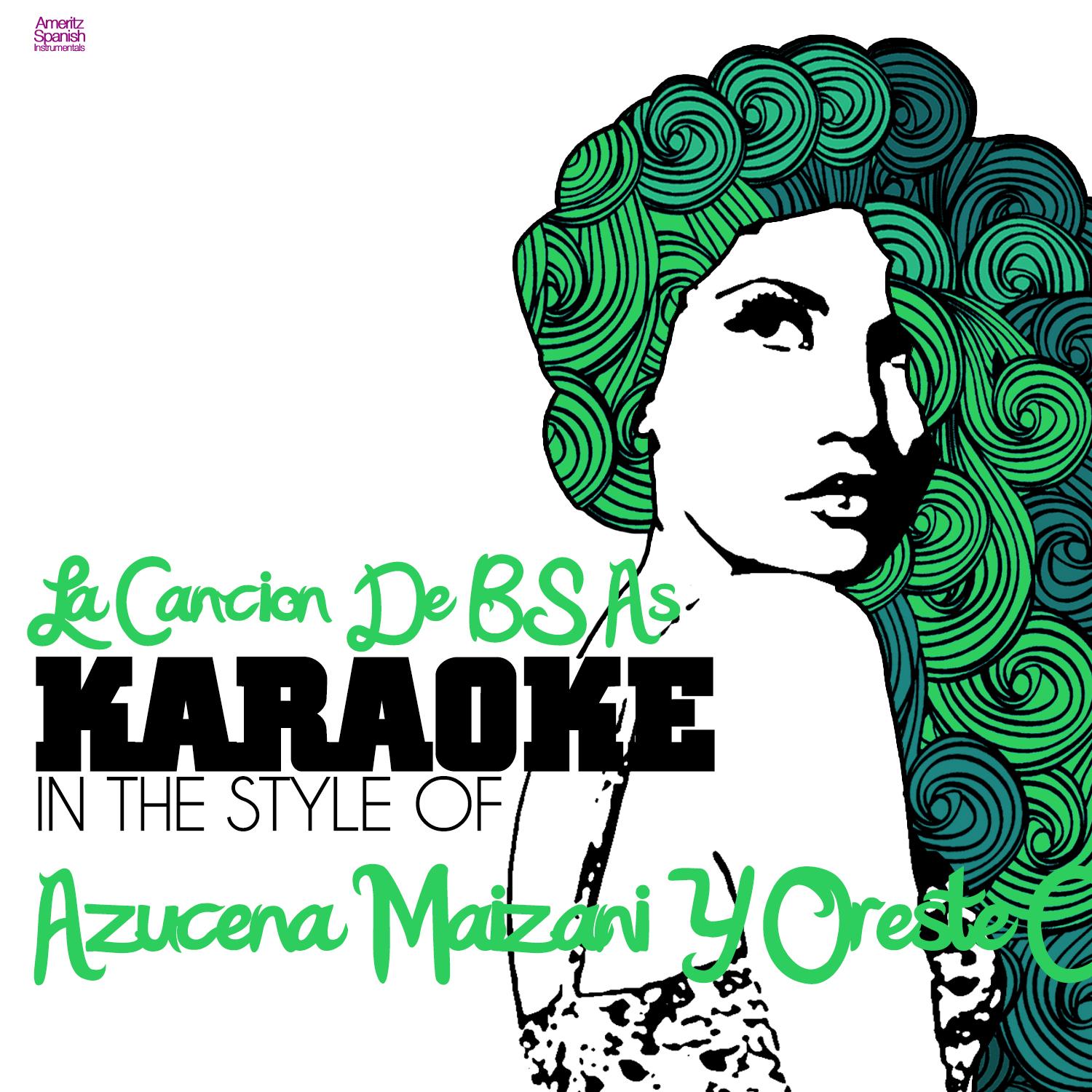 La Cancion De BS As In the Style of Azucena Maizani Y Oreste Cu faro Karaoke Version