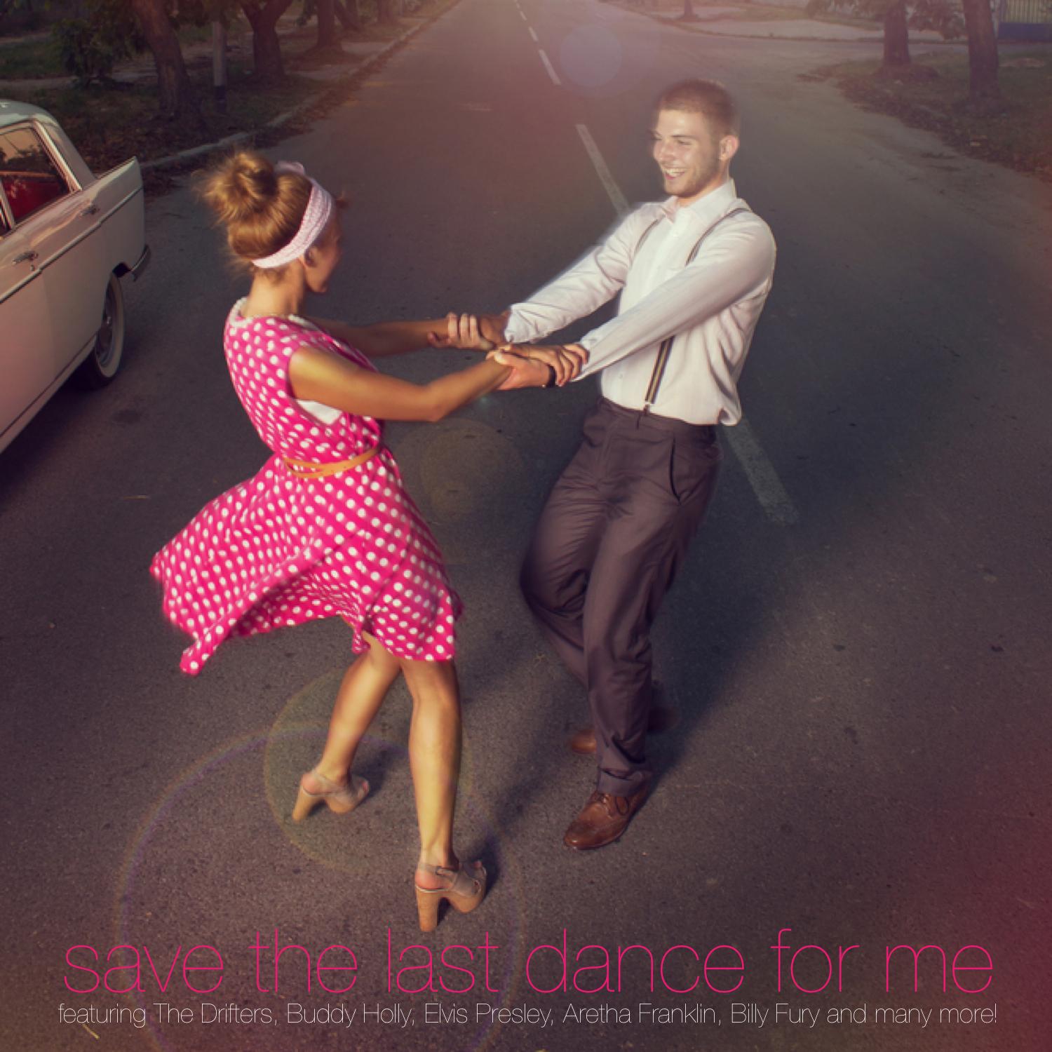 Save the Last Dance for Me