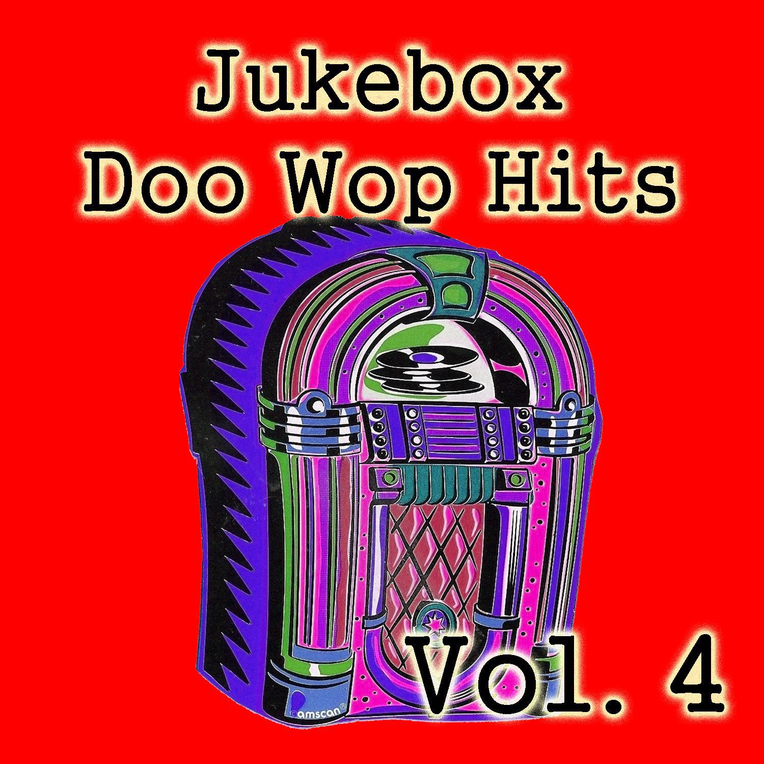 Jukebox Doo Wop Hits, Vol. 4