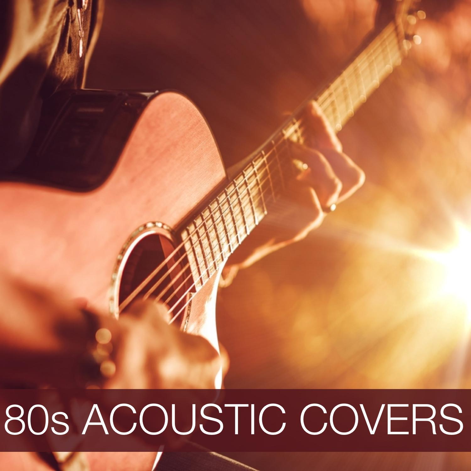 80s Acoustic Covers