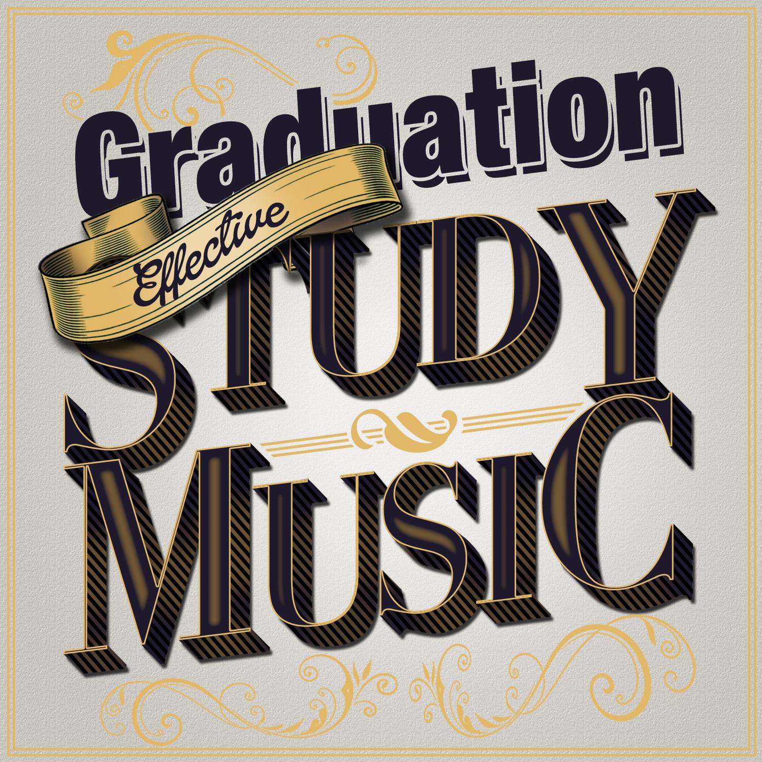 Graduation: Effective Study Music