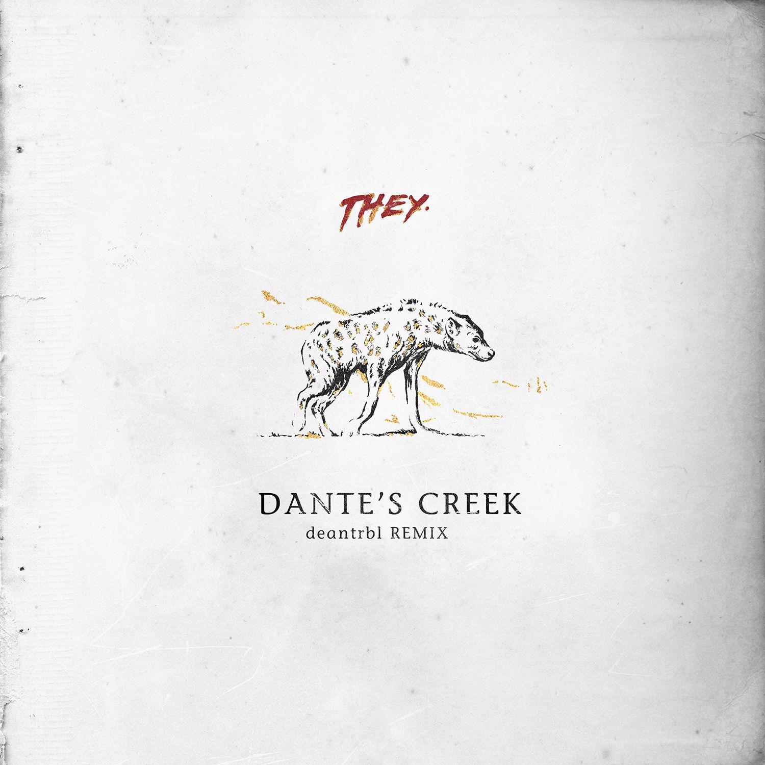 Dante's Creek (deantrbl Remix)