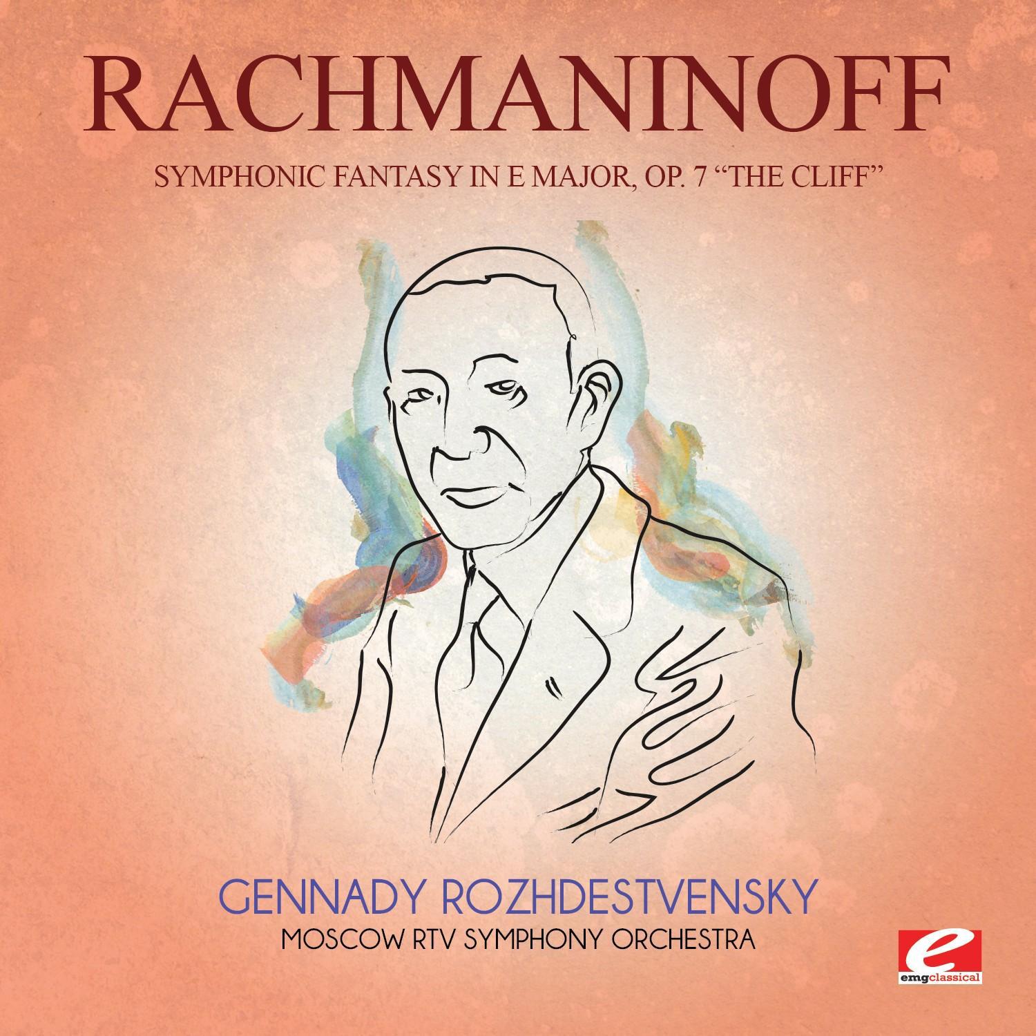 Symphonic Fantasy in E Major, Op. 7 "The Cliff"