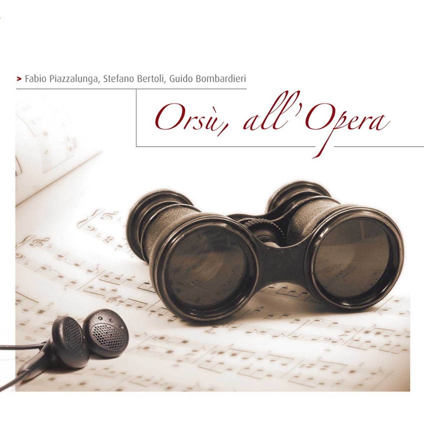 Orsu, all' opera