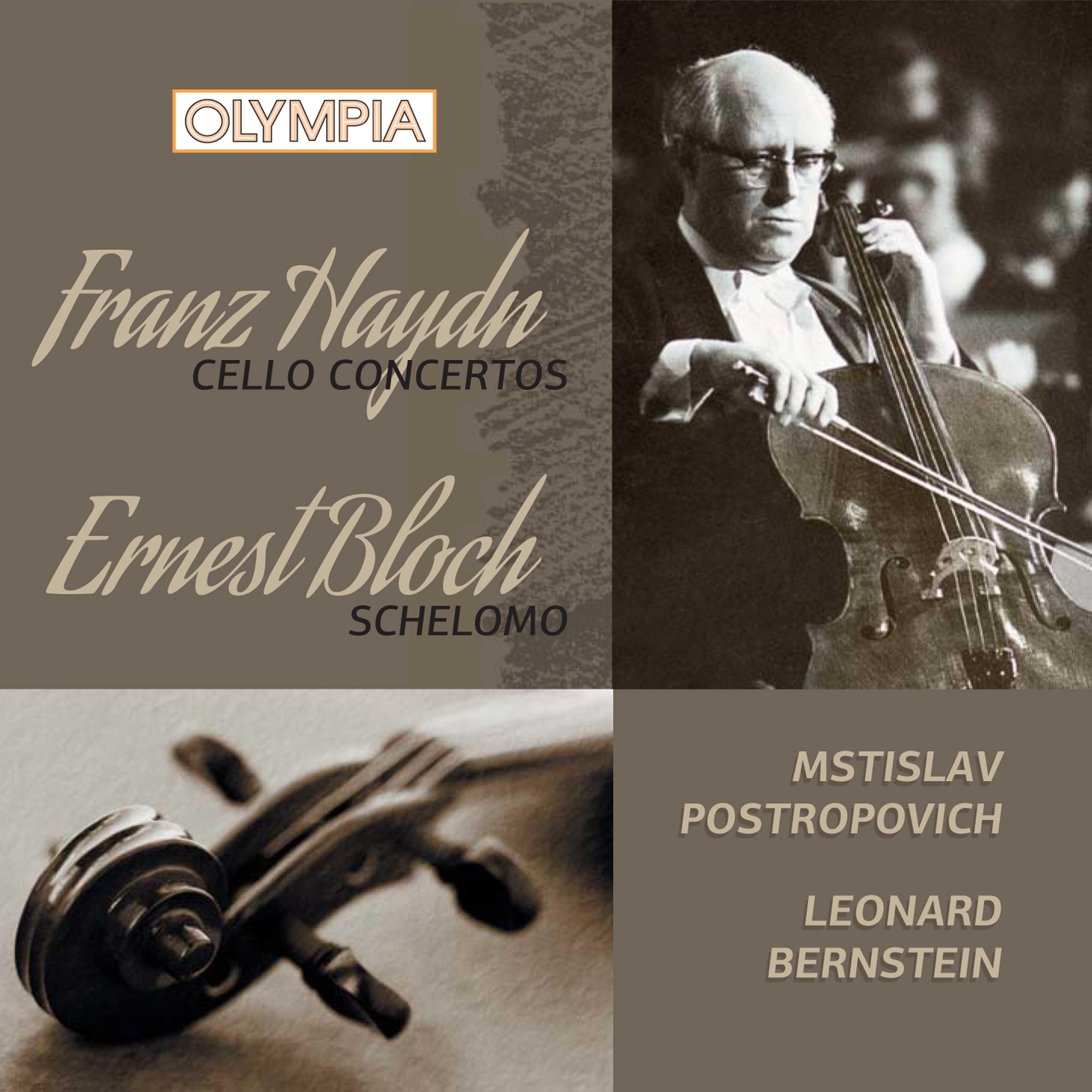 Haydn: Cello concertos - Bloch: Schelomo