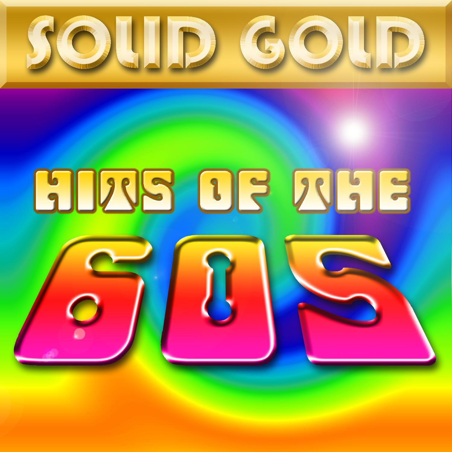 Solid Gold - Hits Of The 60's