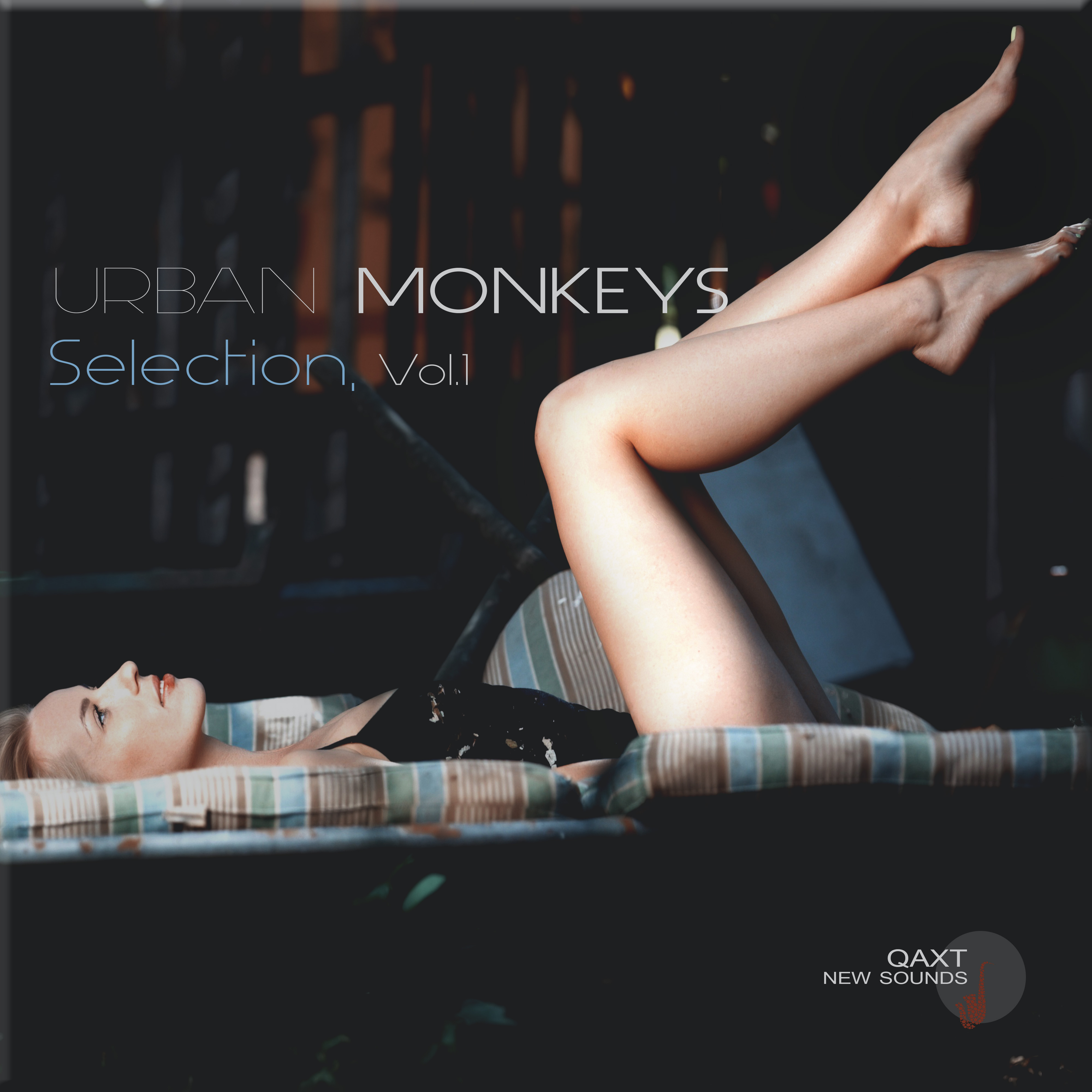 Urban Monkeys Selection, Vol. 1 (QAXT New Sounds)