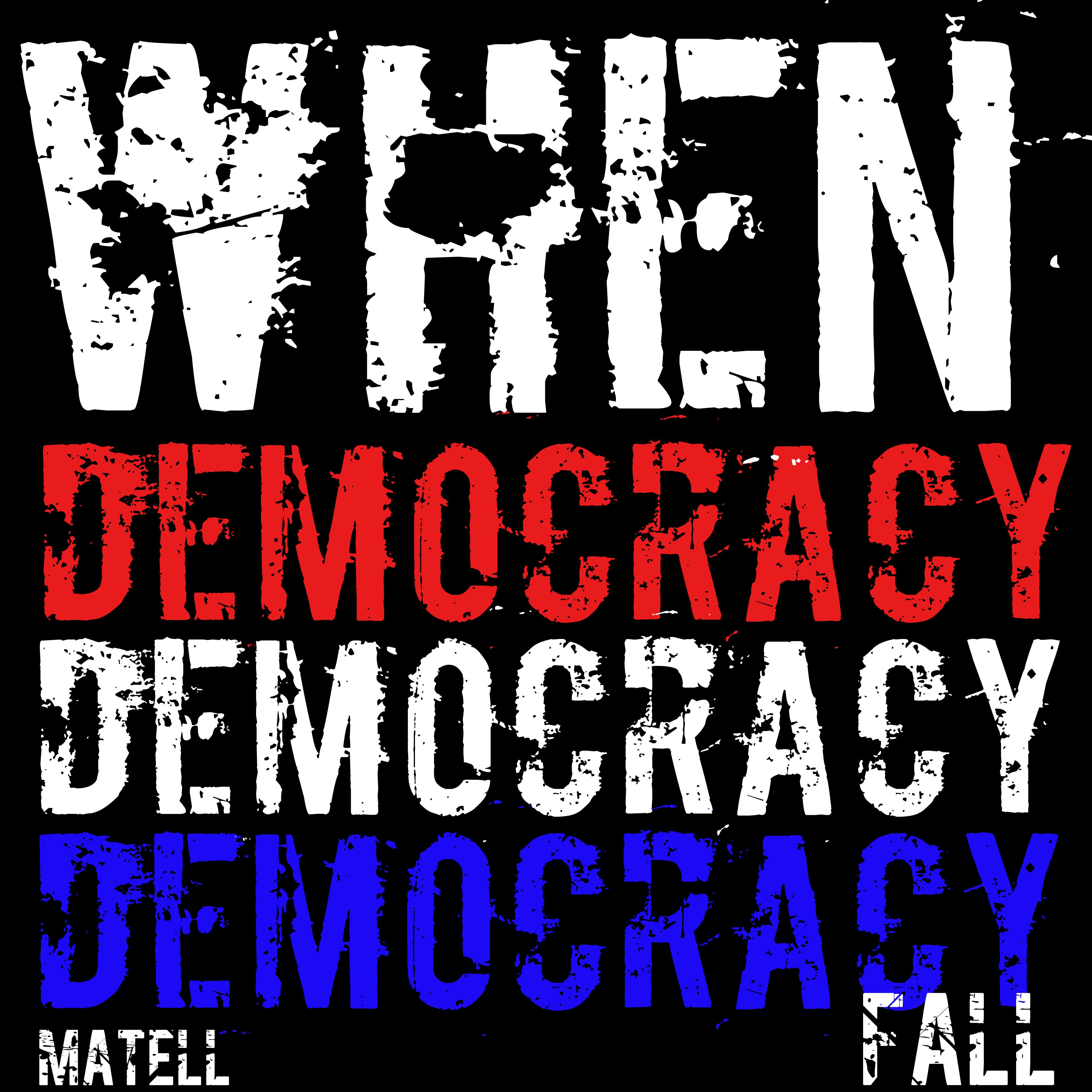 When Democracy Fall