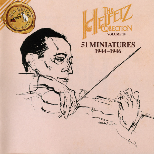 The Heifetz Collection, Volume 19 - 51 MINIATURES: 1944-1946