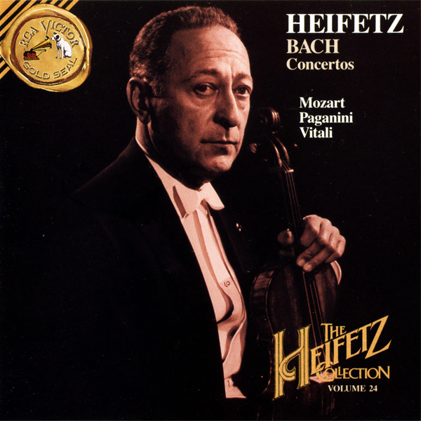 The Heifetz Collection, Volume 24 - Bach, Mozart, Paganini, Vitali