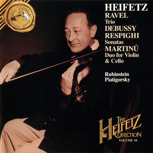 The Heifetz Collection, Volume 44 - Ravel, Debussy, Pespighi, Martin?