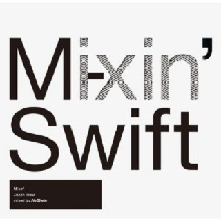 Mixin' Japan Issue Mixed by MSwift