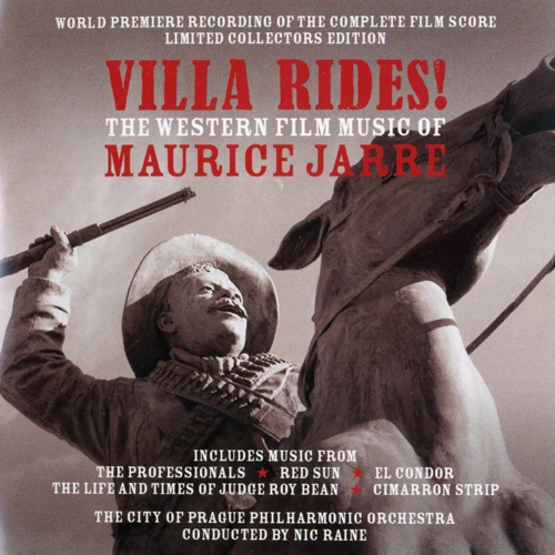 Villa Rides! The Western Film Music Of Maurice Jarre