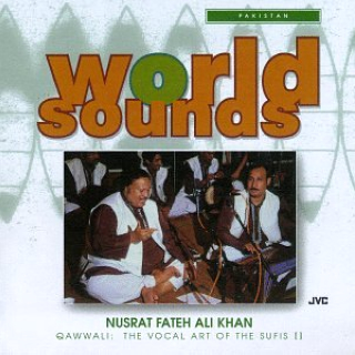 Pakistan: Vocal Art of Sufis, Vol. 1