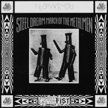 Steel Dream March of the Metal Men