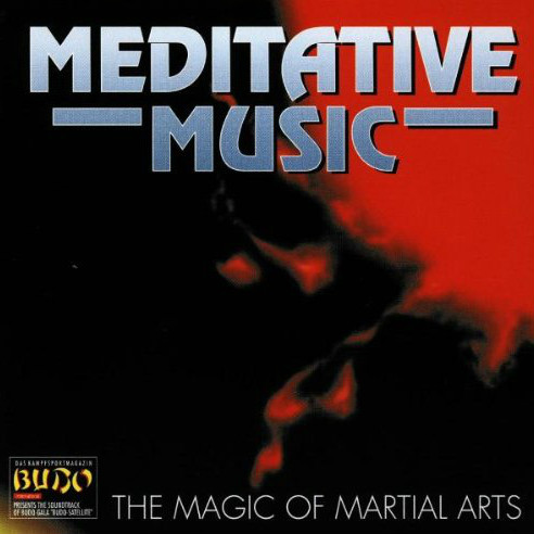 Meditative Music: The Magic Of Martial Arts