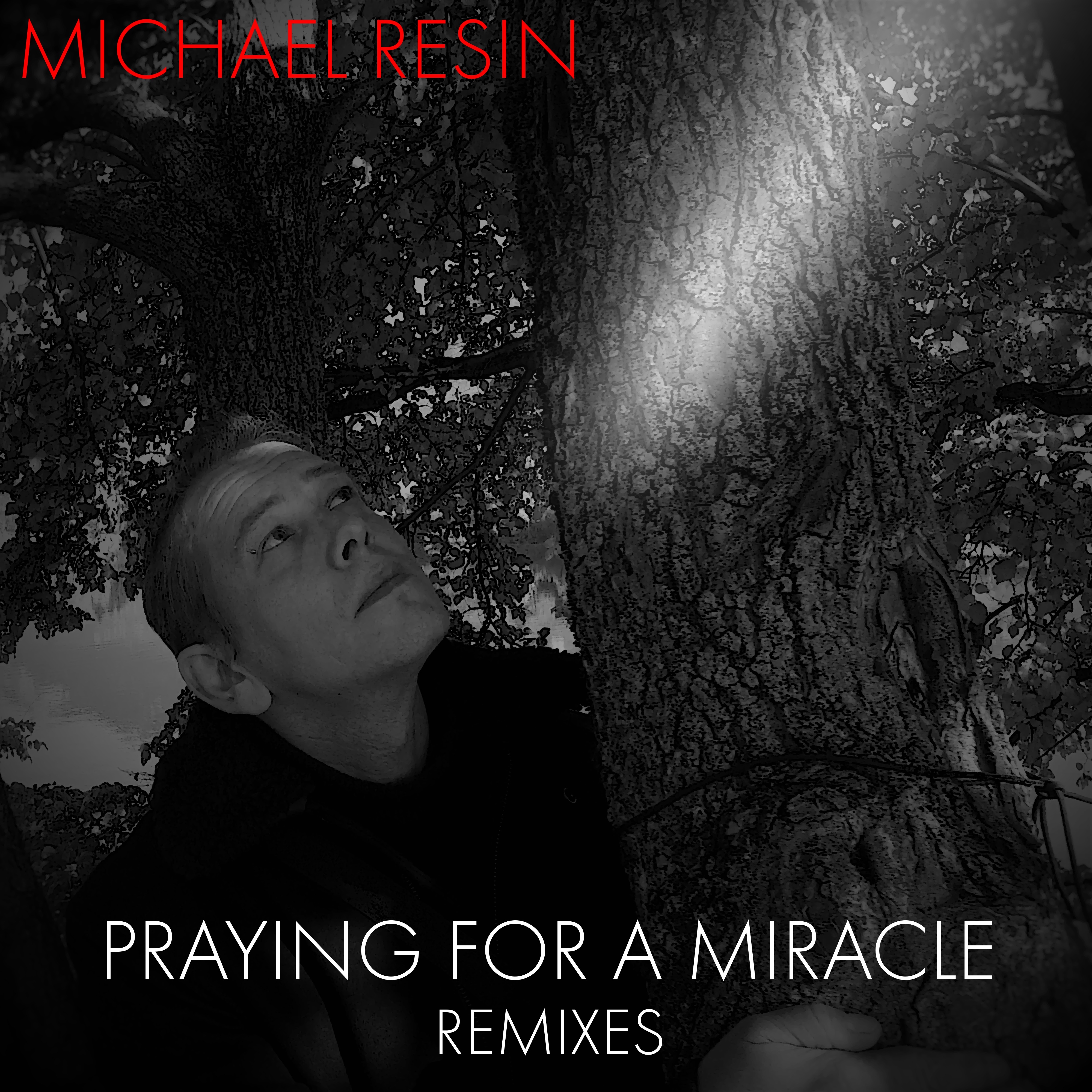 Praying for a Miracle (Benjamin Karmer Ground Zero Dance Mix)