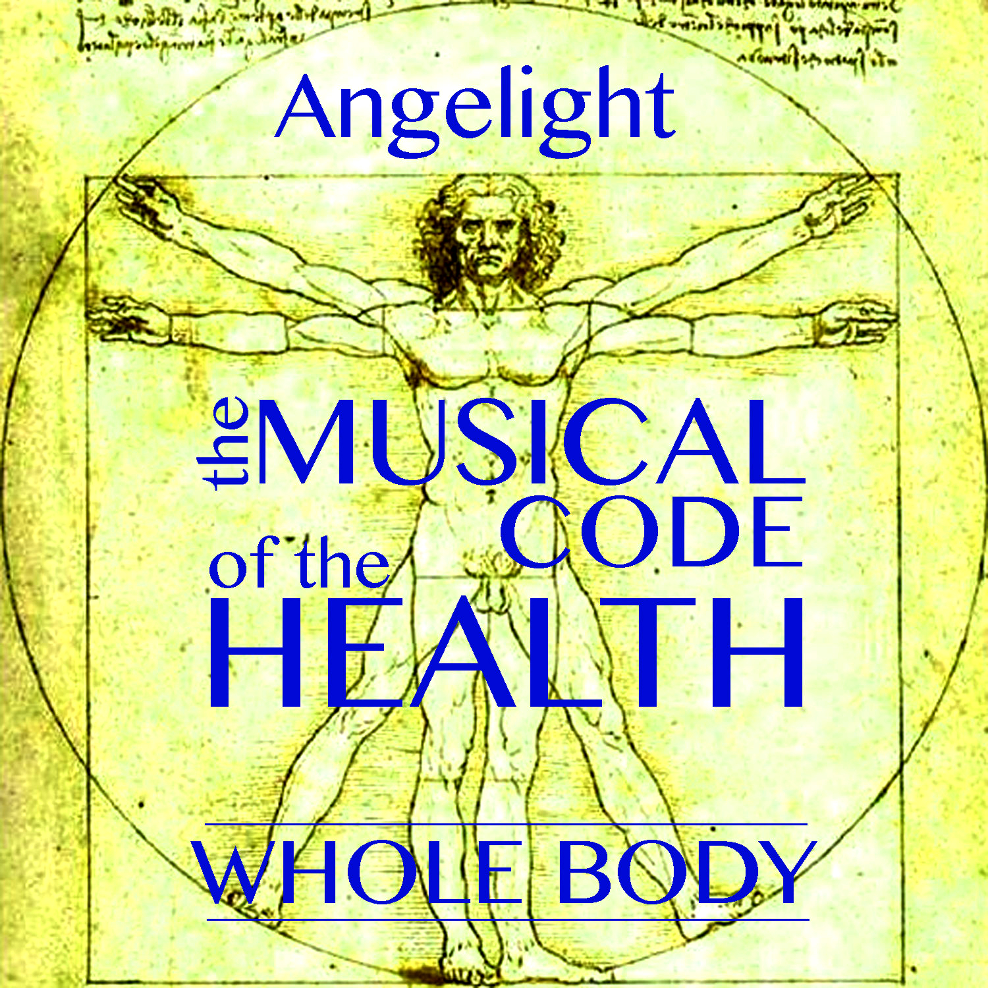 The Musical Code of the Health - Whole Body